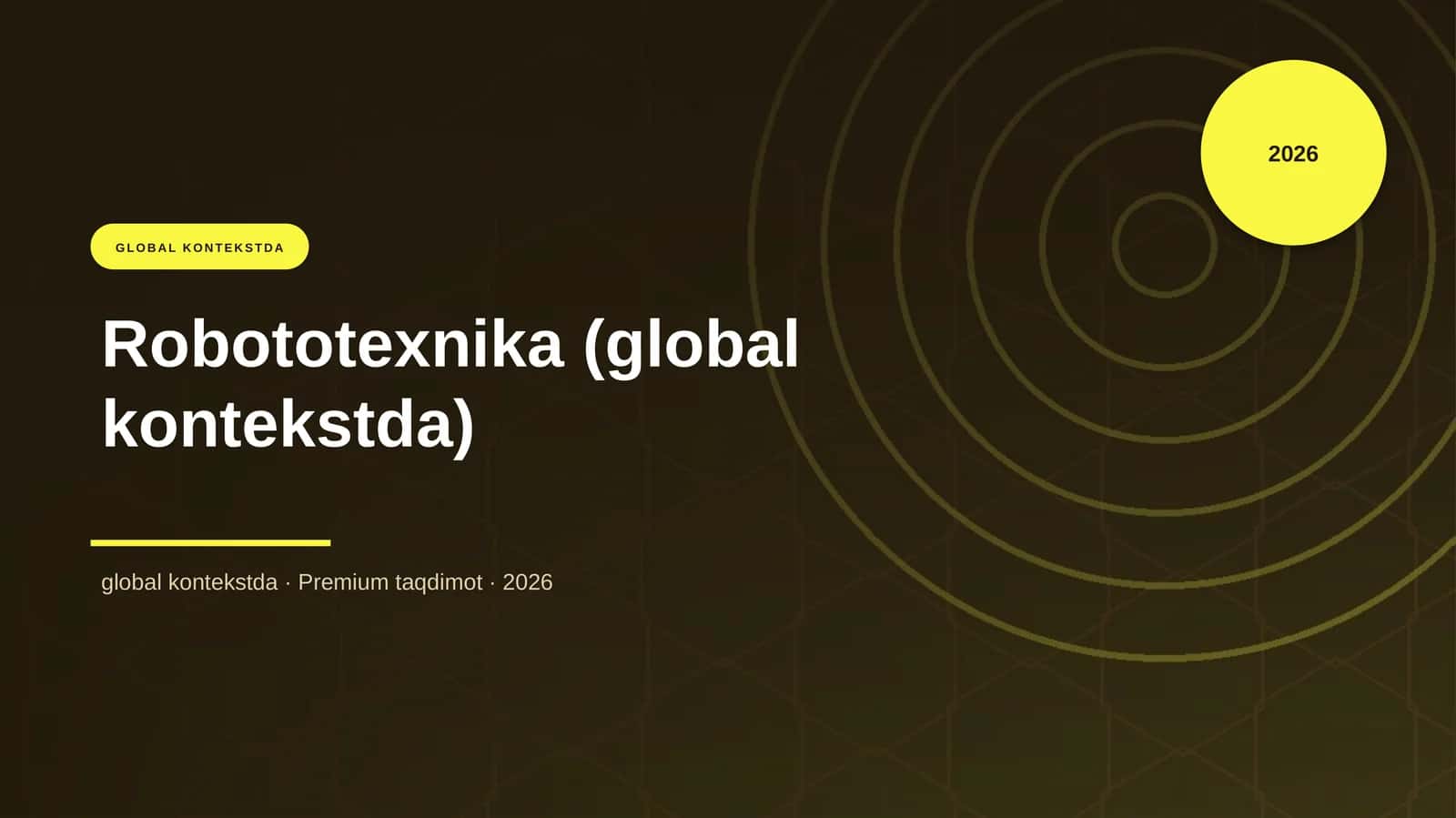 Robototexnika (global kontekstda)
