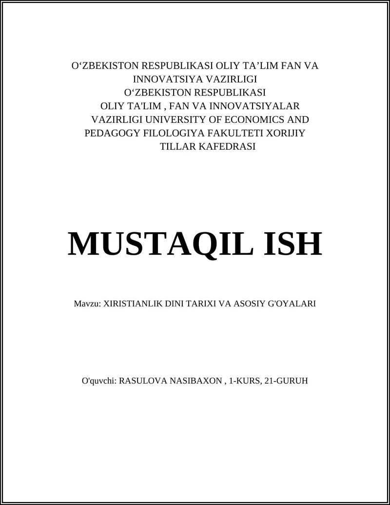 XIRISTIANLIK DINI TARIXI VA ASOSIY G'OYALARI