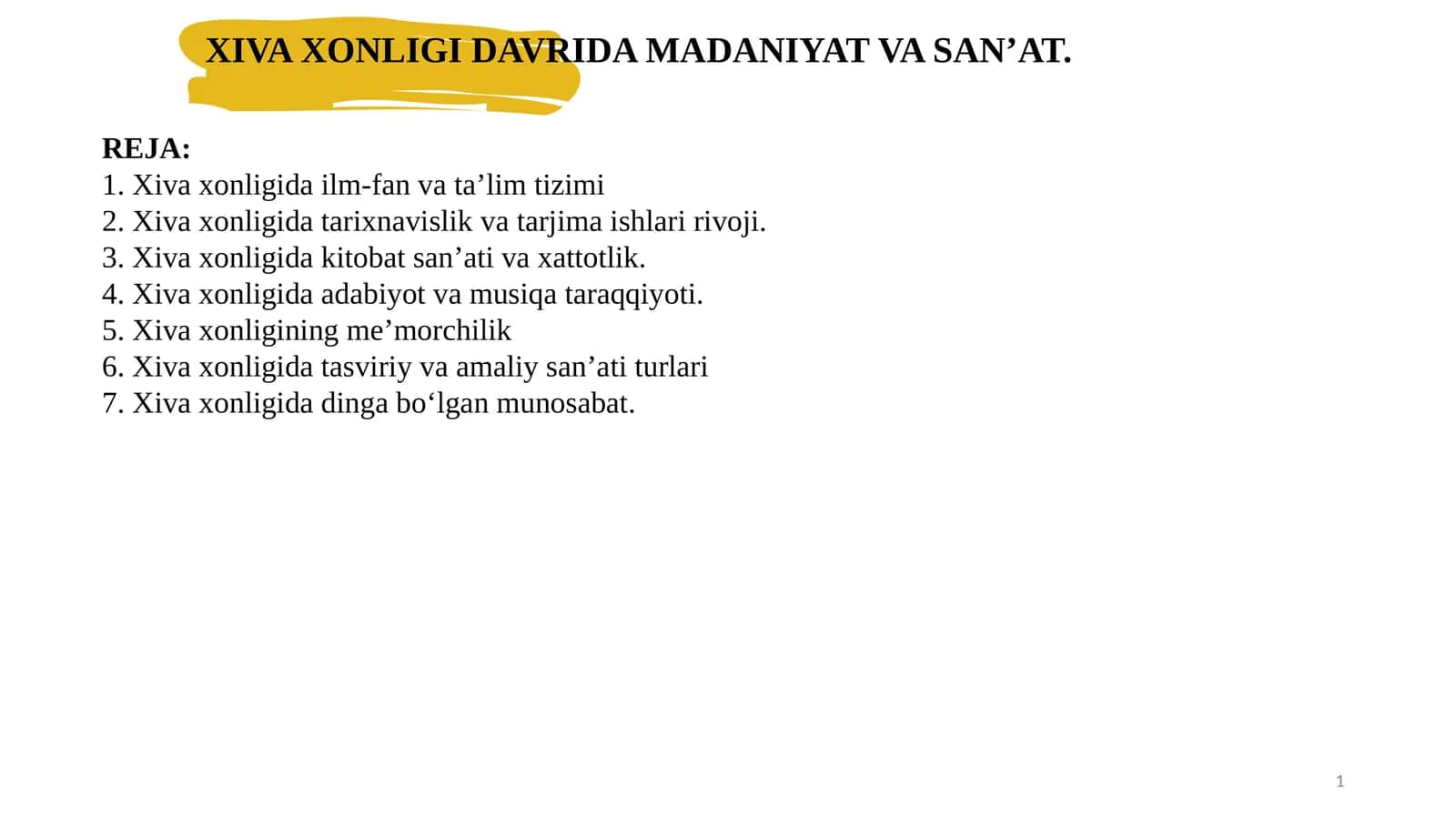 XIVA XONLIGI DAVRIDA MADANIYAT VA SAN’AT
