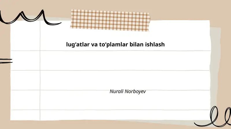 Lug'atlar va to'plamlar bilan ishlash