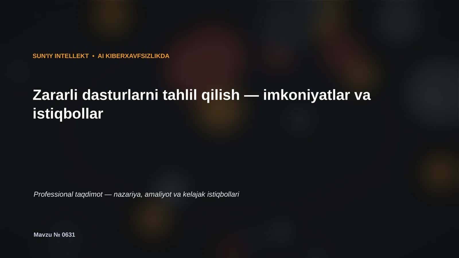 SUN'IY INTELLEKT • AI KIBERXAVFSIZLIKDA