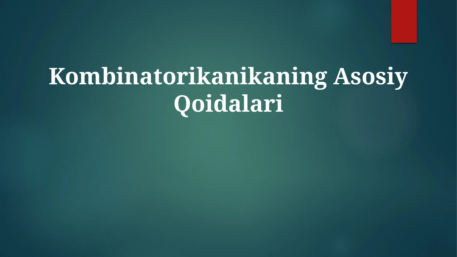 Kombinatorikaning Asosiy Qoidalari