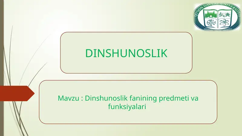 Dinshunoslik fanining predmeti va funksiyalari