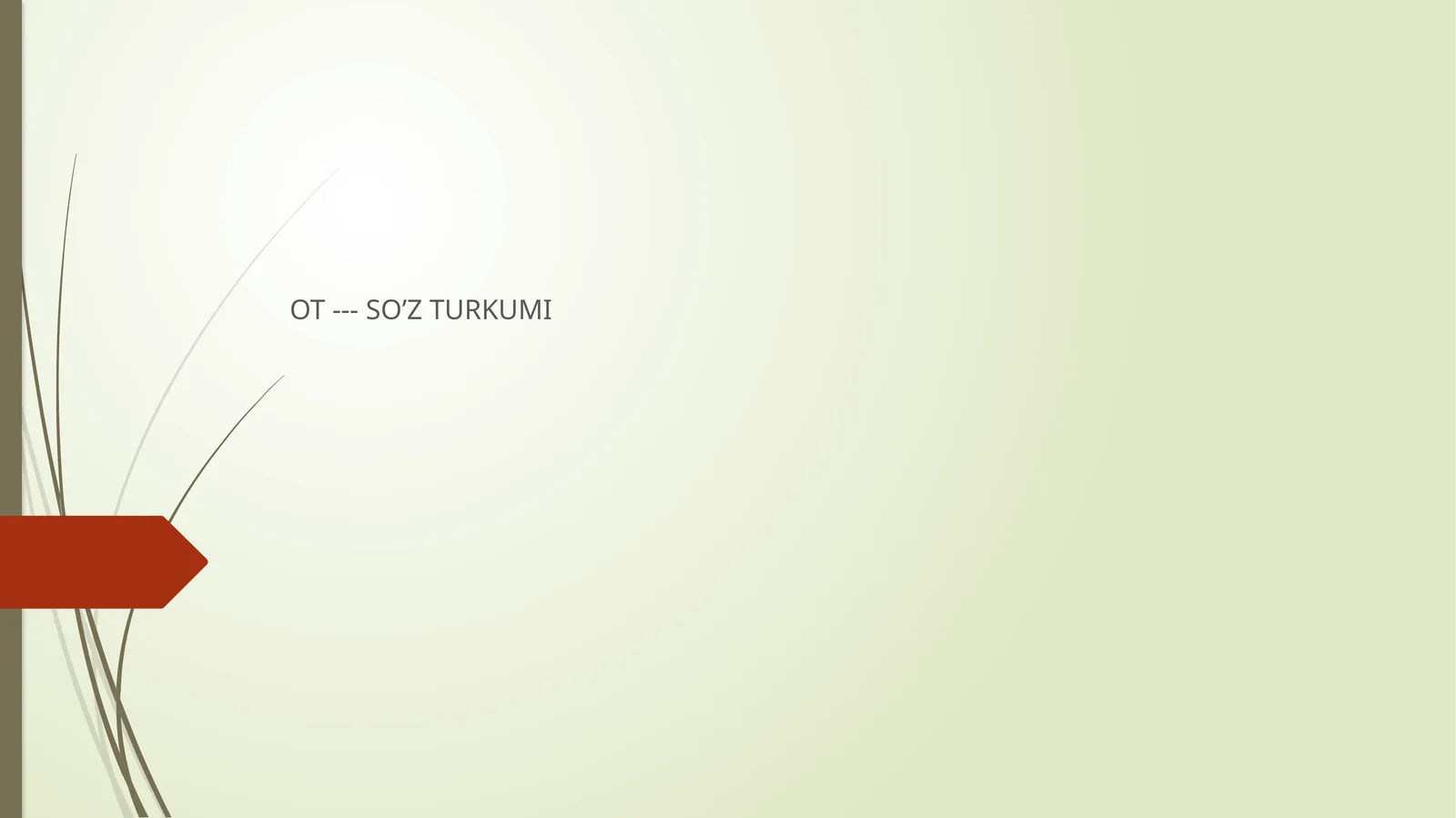 OT --- SO’Z TURKUMI