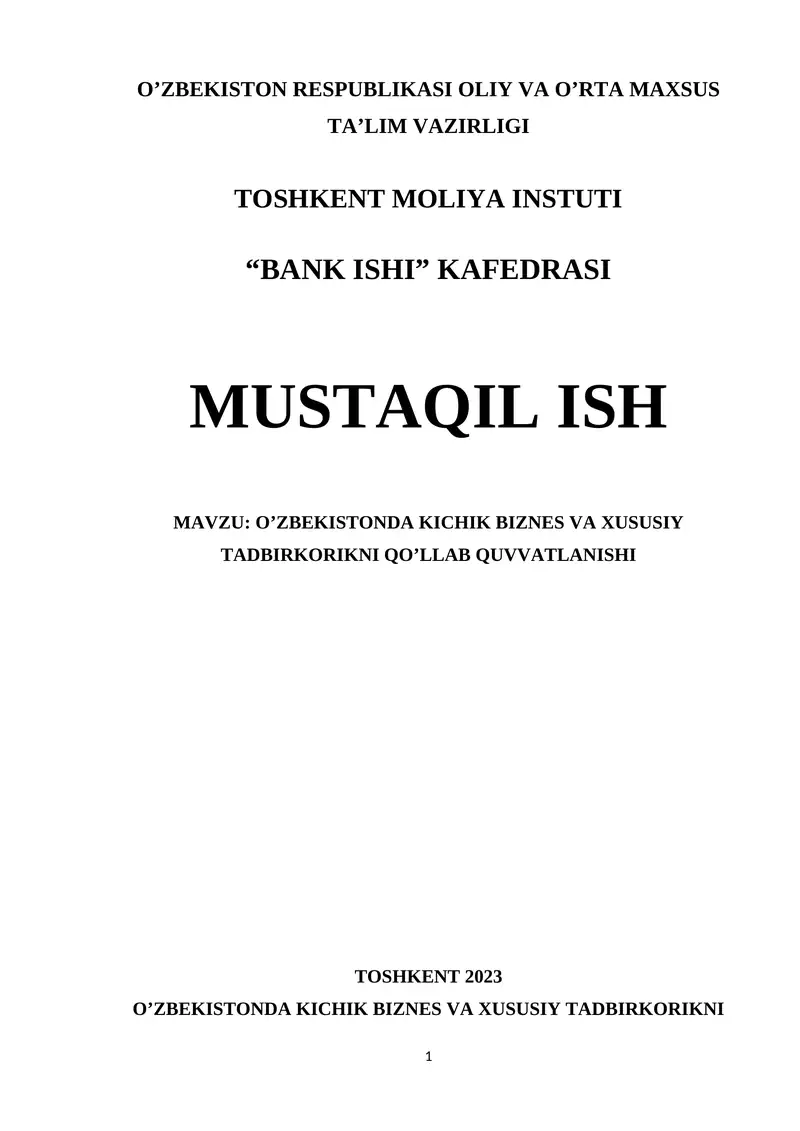 O’ZBEKISTONDA KICHIK BIZNES VA XUSUSIY TADBIRKORIKNI QO’LLAB QUVVATLANISHI