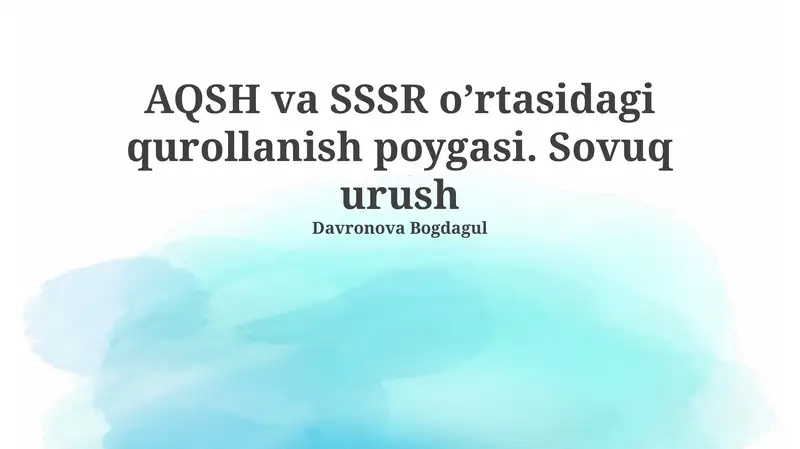 Qurollanish poygasi. Sovuq urush