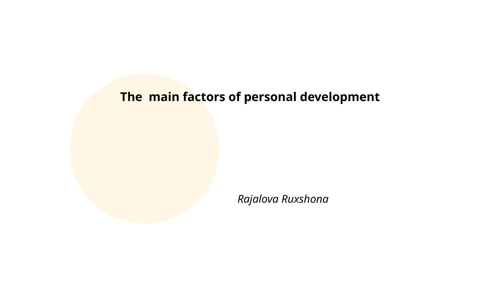 The main factors of personal development