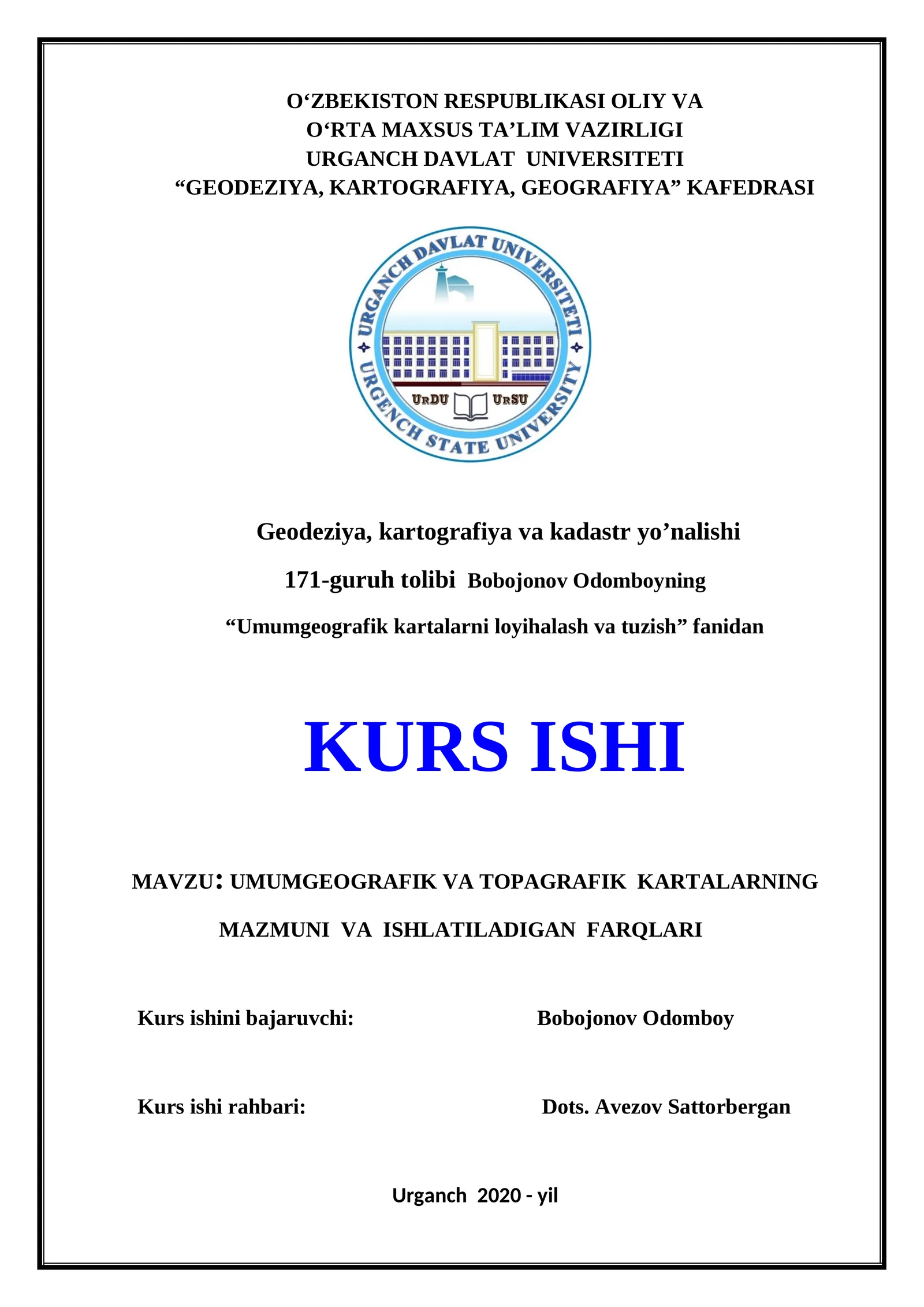 UMUMGEOGRAFIK VA TOPAGRAFIK KARTALARNING mazmuni va ishlatiladigan kartalari