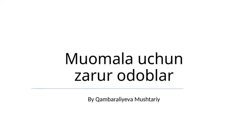 Muomala uchun zarur odoblar