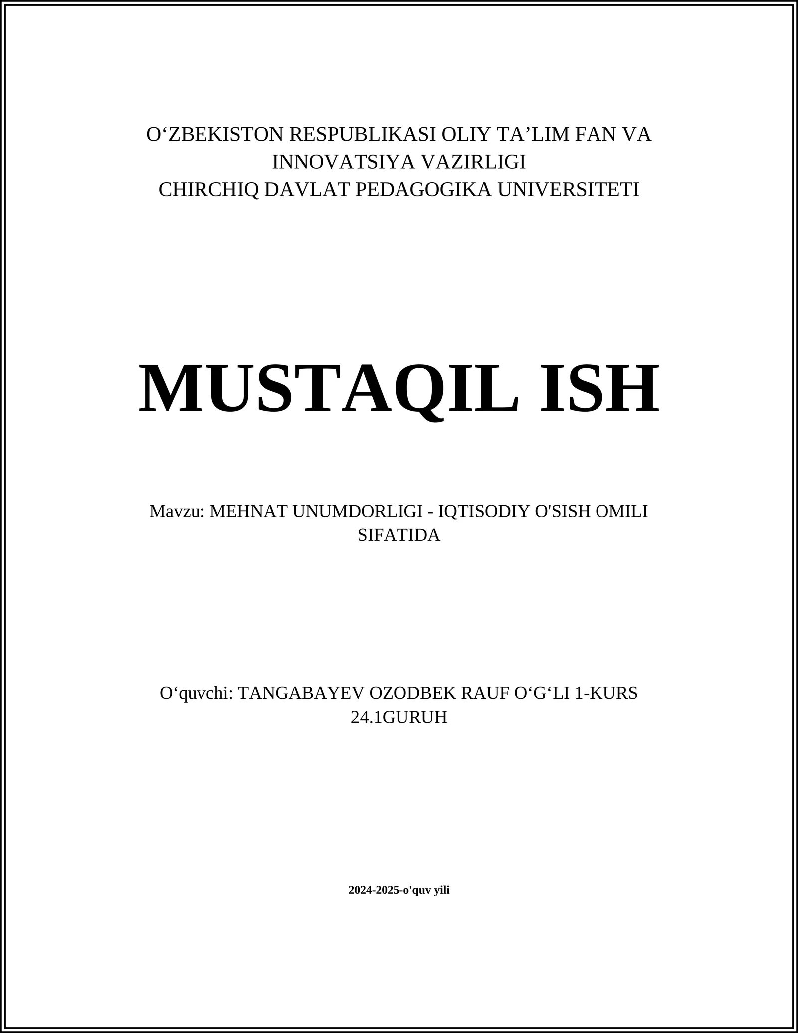 MEHNAT UNUMDORLIGI - IQTISODIY O'SISH OMILI SIFATIDA