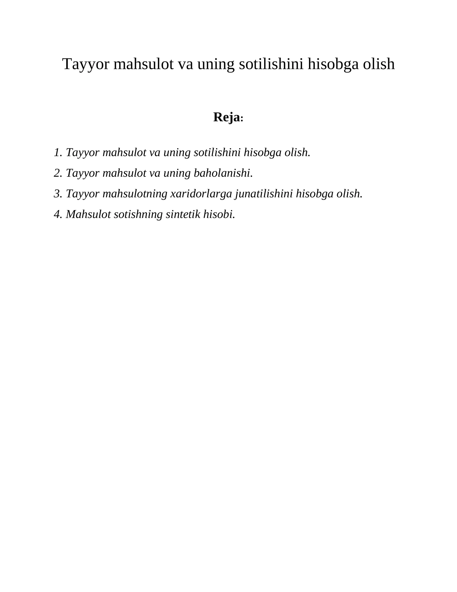 Tayyor mahsulot va uning sotilishini hisobga olish