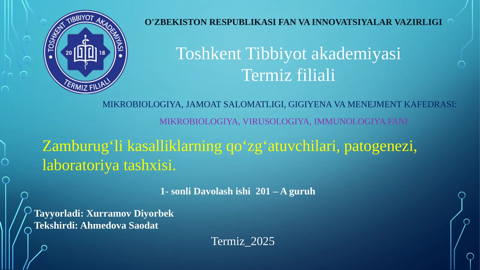 MIKROBIOLOGIYA, VIRUSOLOGIYA, IMMUNOLOGIYA FANI
