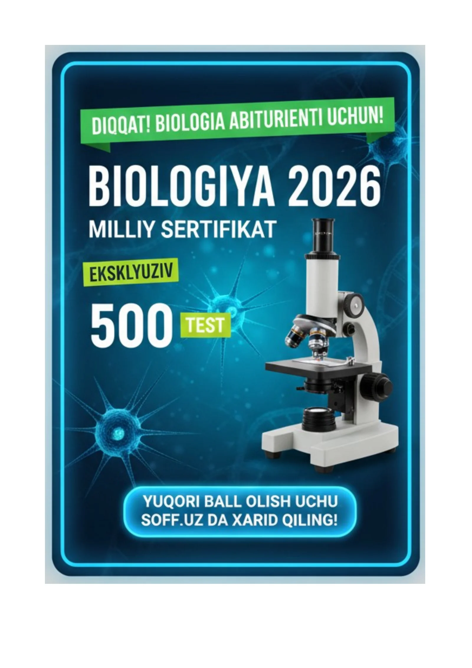 Biologiya: Milliy Sertifikat uchun 500 Test – 2026 (Eksklyuziv)