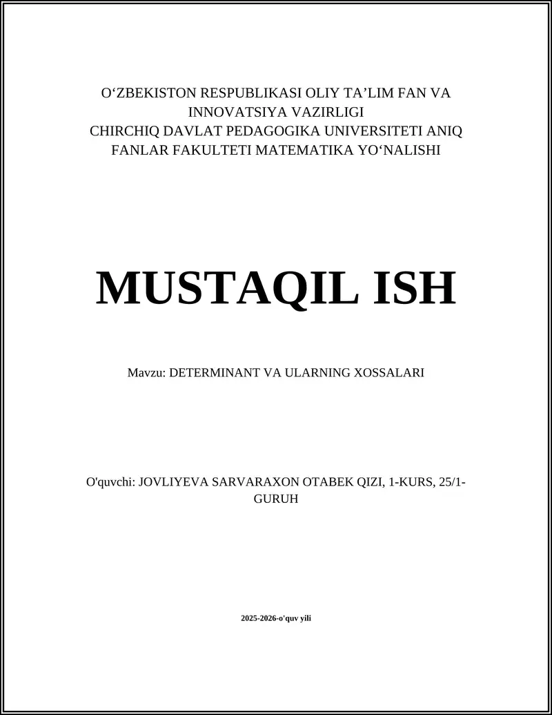 MUSTAQIL ISH Mavzu: DETERMINANT VA ULARNING XOSSALARI