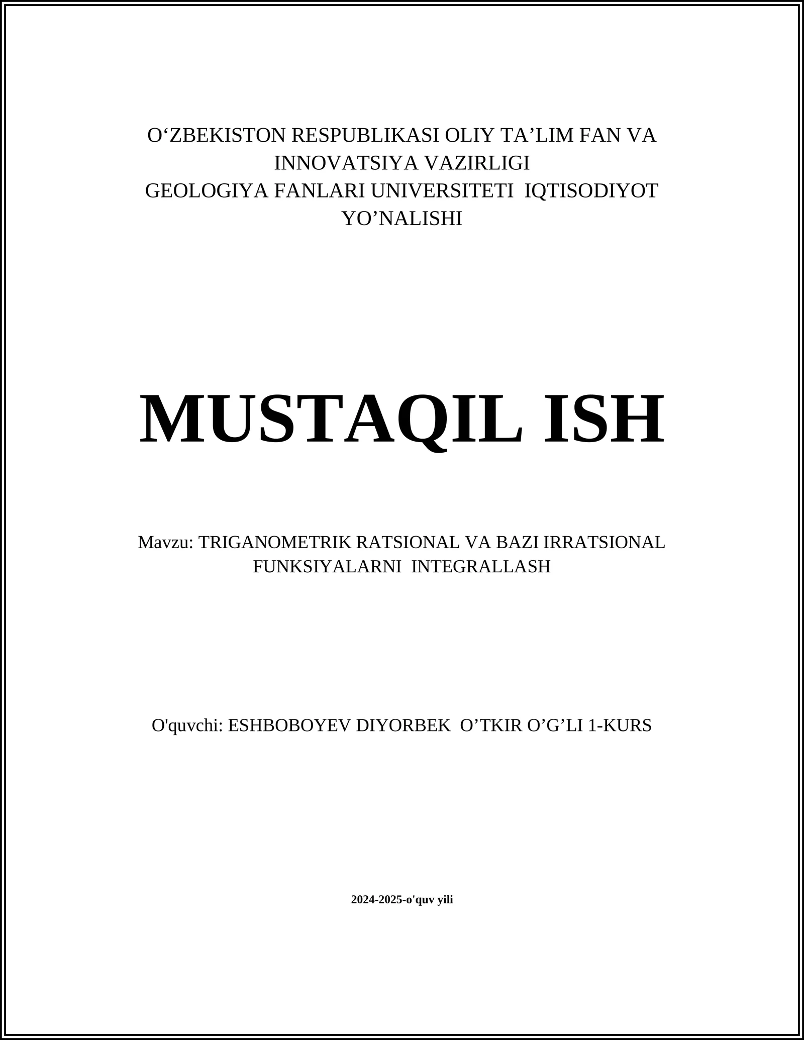 TRIGANOMETRIK RATSIONAL VA BAZI IRRATSIONAL FUNKSIYALARNI INTEGRALLASH