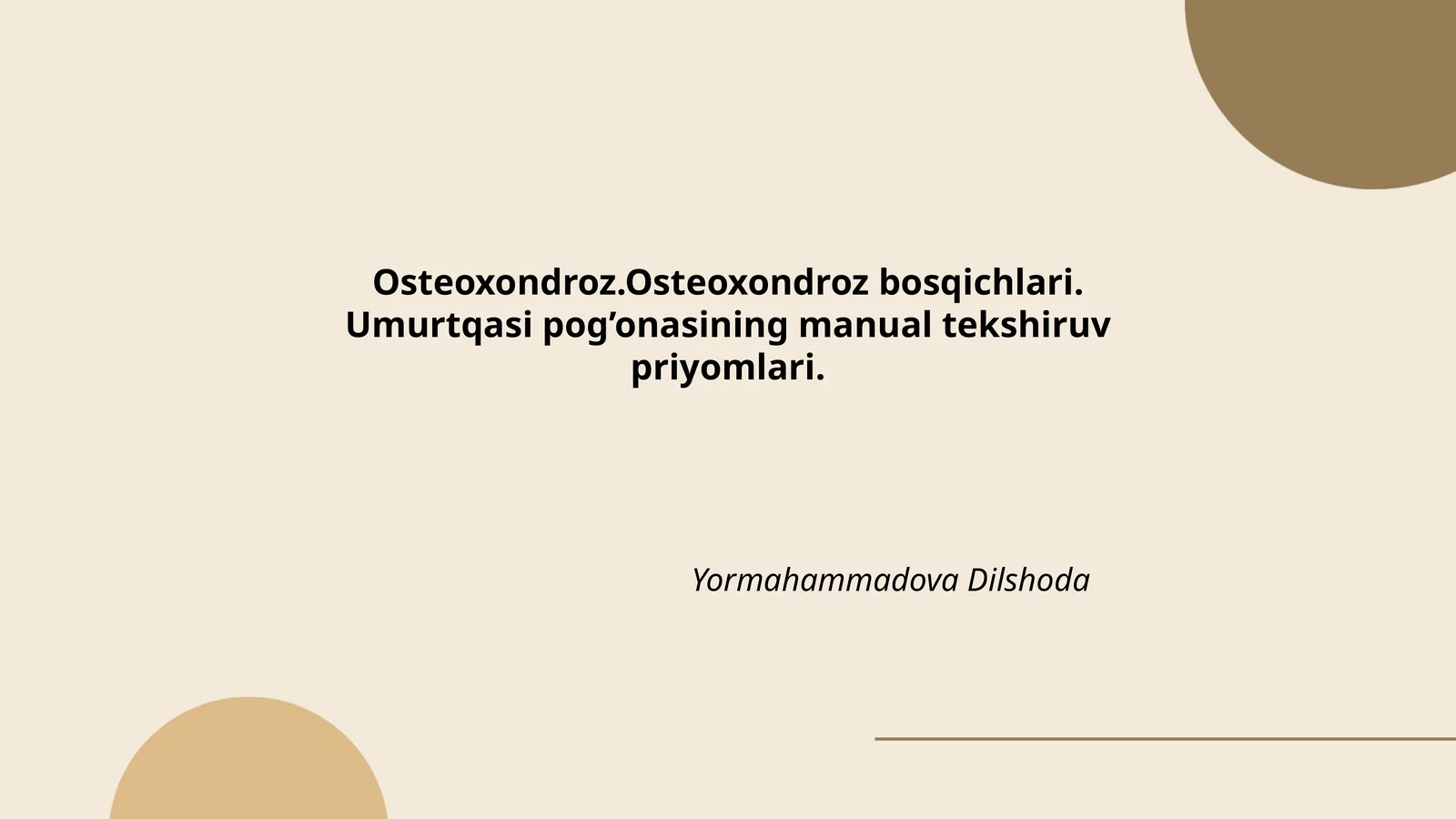 Umurtqasi pog’onasining manual tekshiruv priyomlari