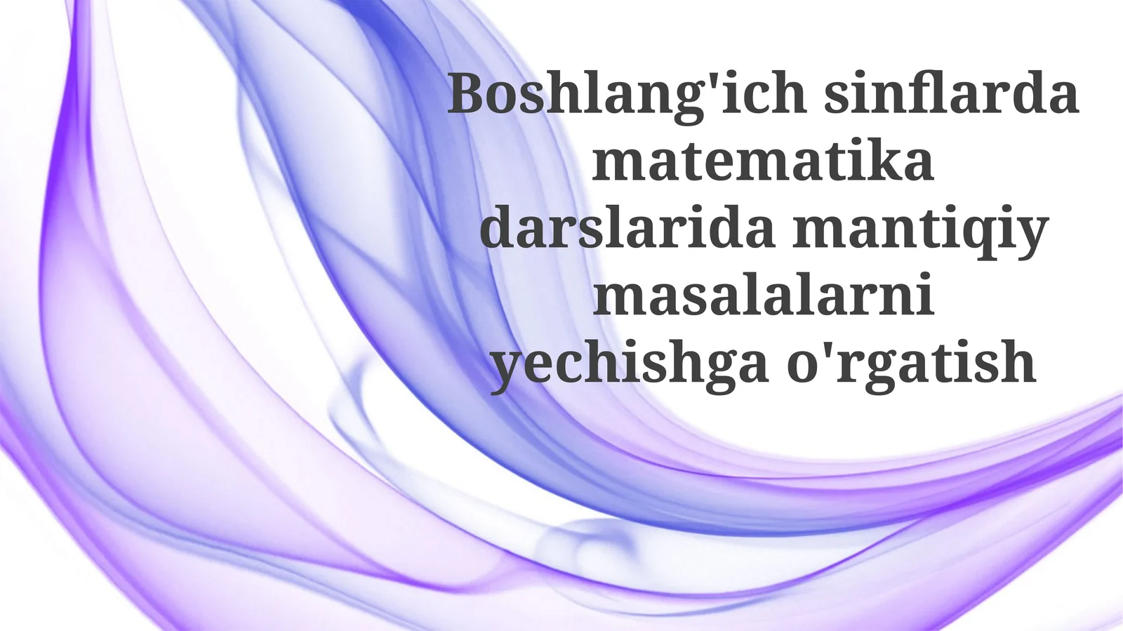 Mantiqiy Masalalarni O'rgatish
