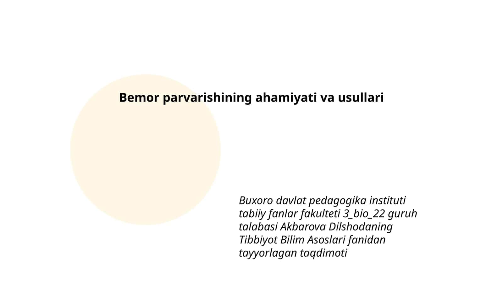 Bemor parvarishining ahamiyati va usullari