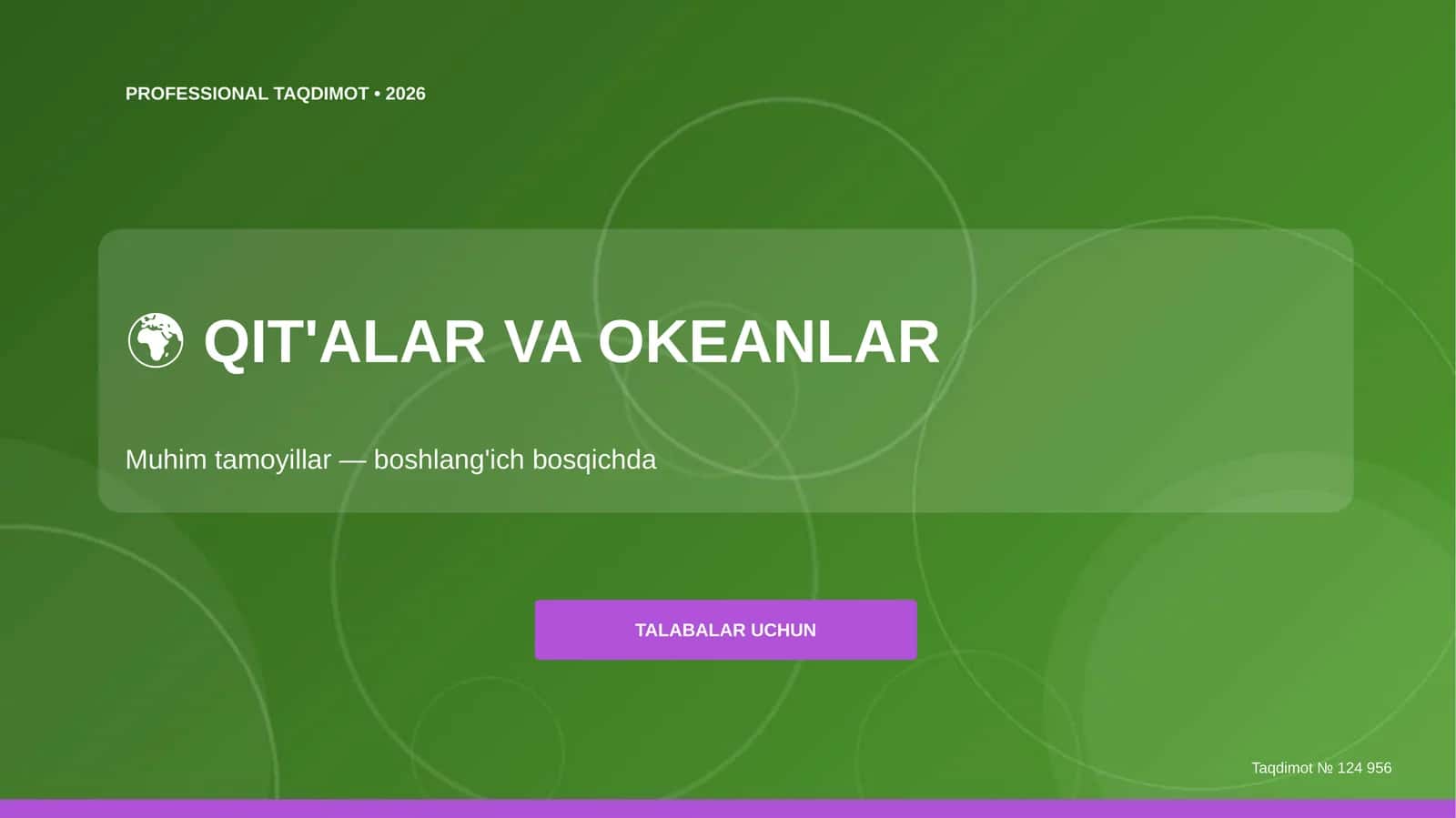 Qit'alar va okeanlar: Muhim tamoyillar