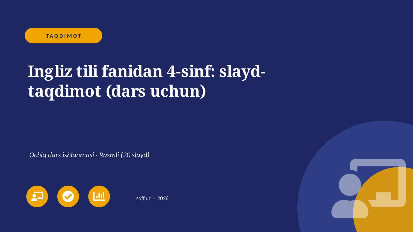 Ingliz tili fanidan 4-sinf: slayd-taqdimot (dars uchun)