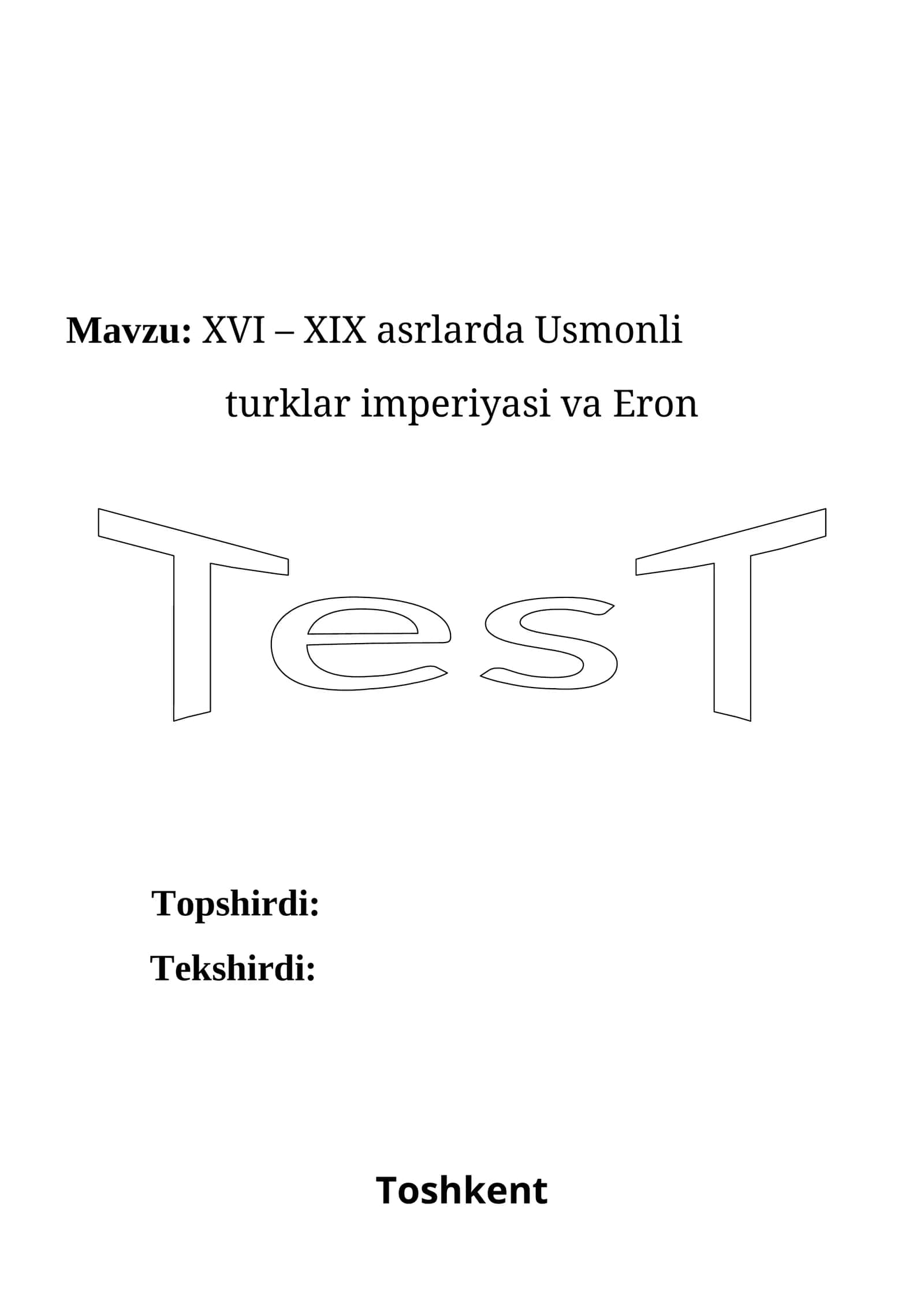 XVI – XIX asrlarda Usmonli turklar imperiyasi va Eron