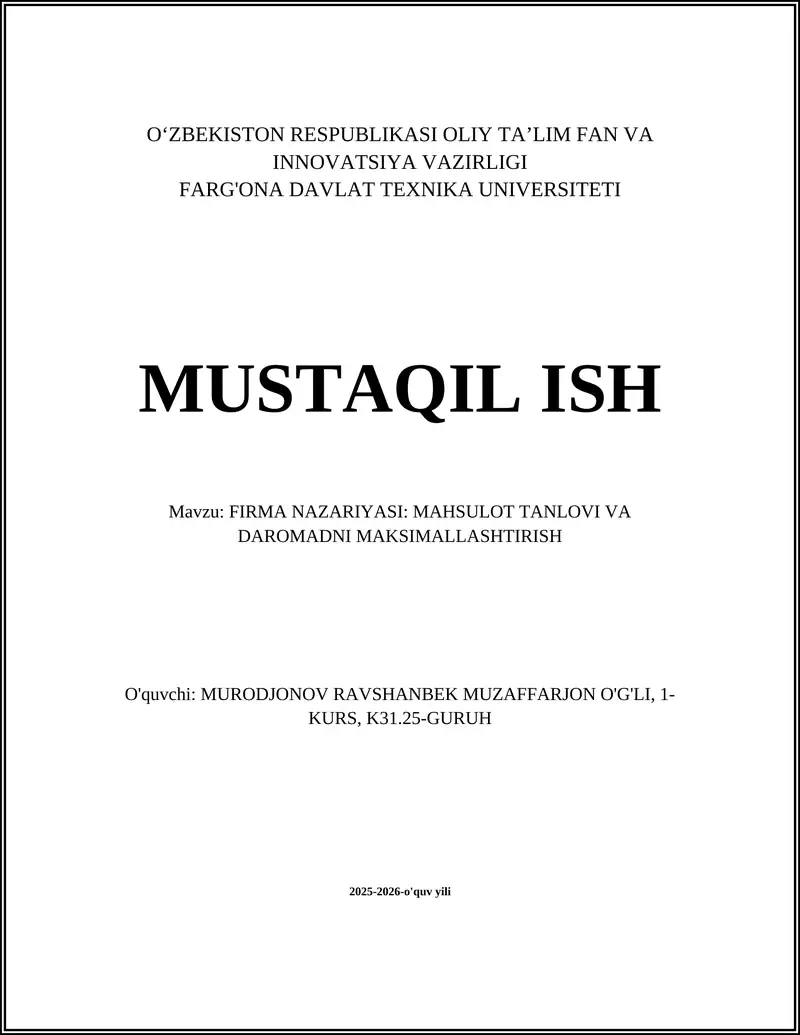 FIRMA NAZARIYASI: MAHSULOT TANLOVI VA DAROMADNI MAKSIMALLASHTIRISH