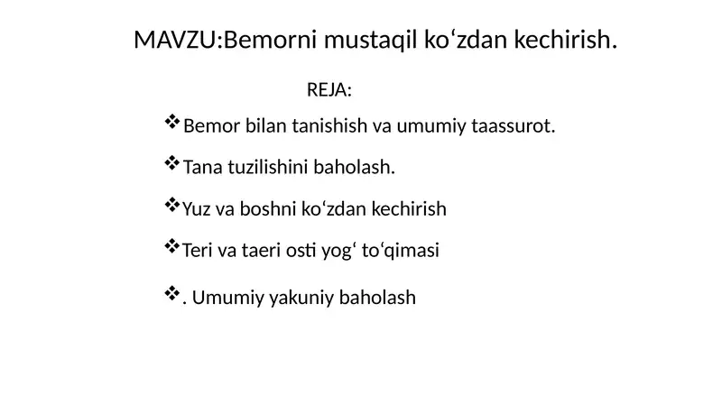 Bemorni mustaqil ko‘zdan kechirish