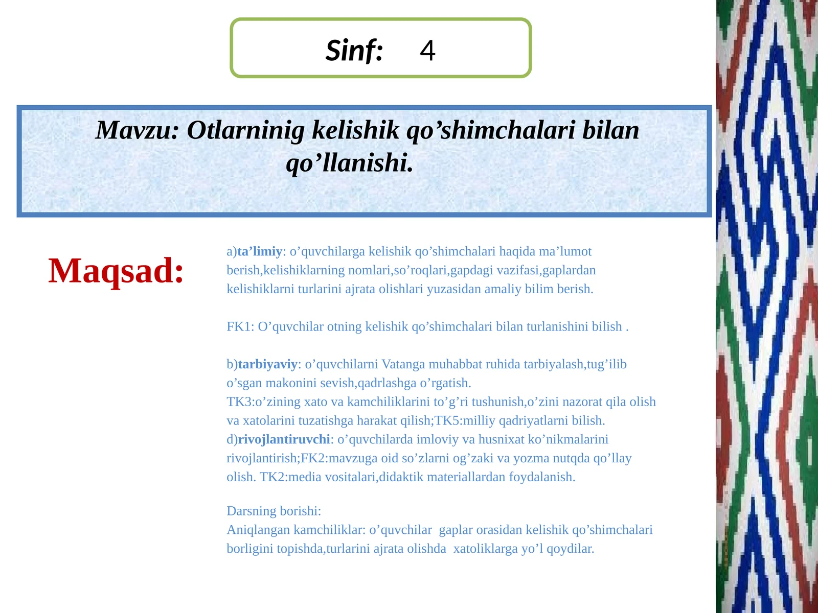 4-sinf Ona tili dars ishlanma. Otlarning kelishik qo'shimchalari bilan qo'llanishi
