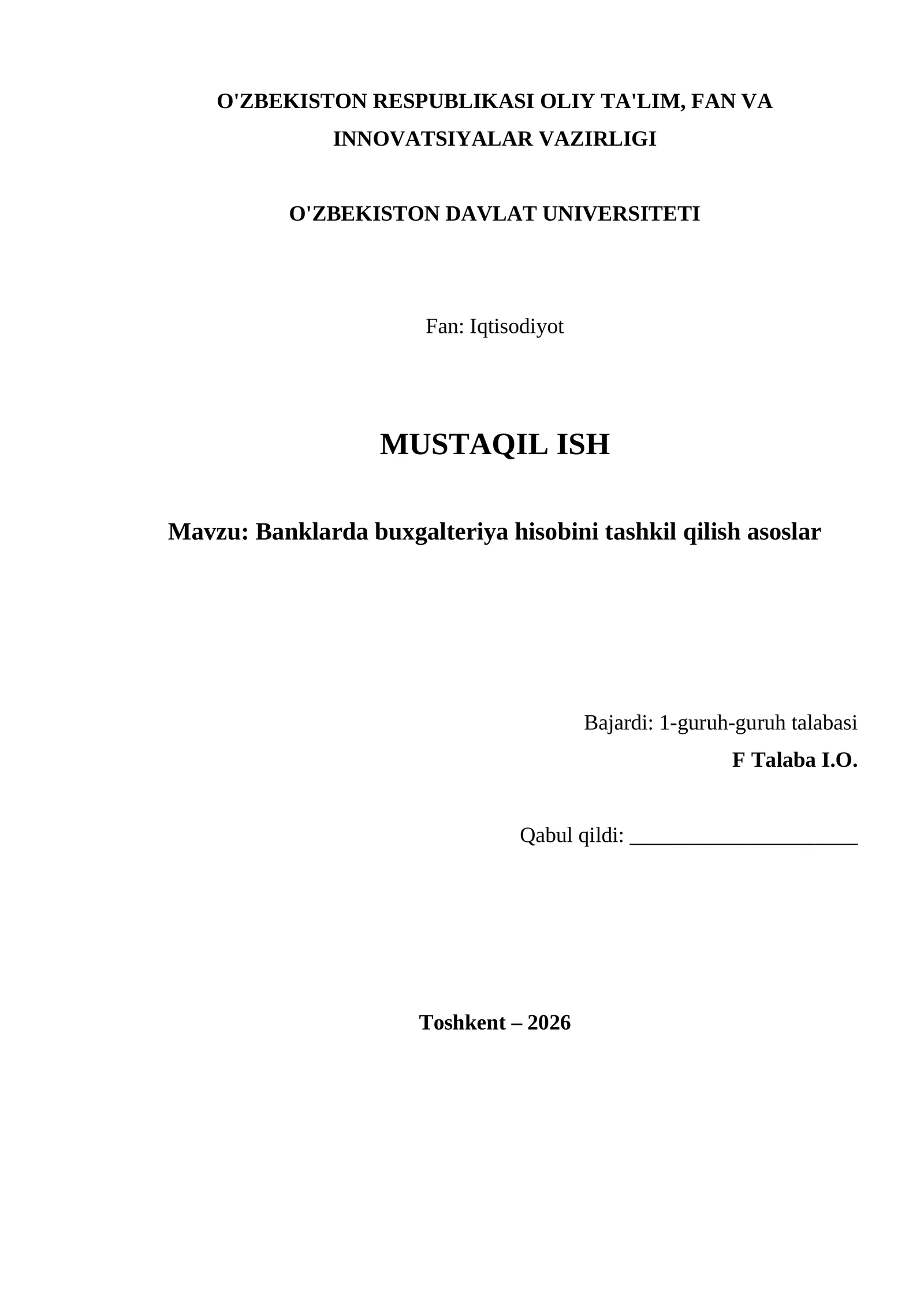 Banklarda buxgalteriya hisobini tashkil qilish asoslar