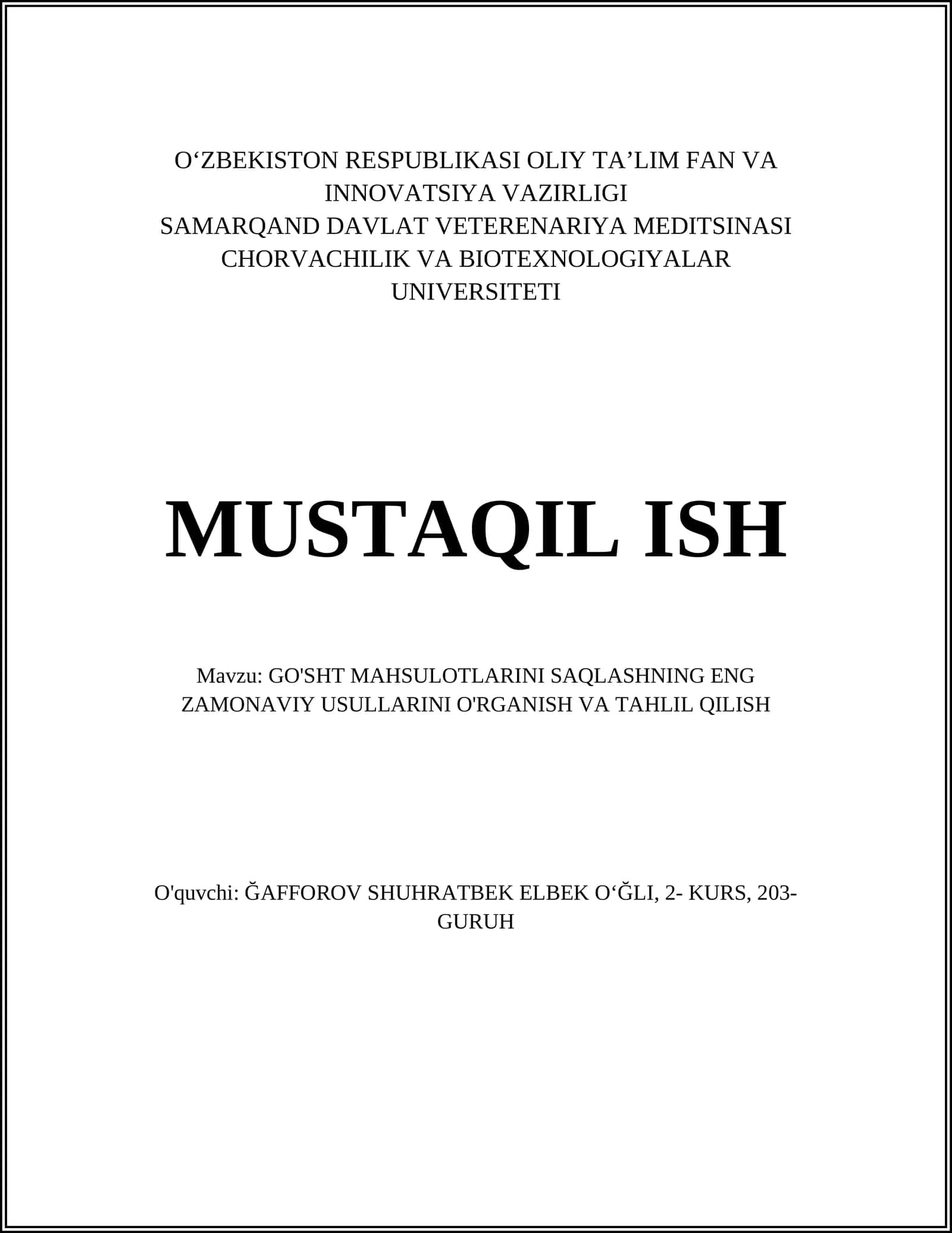 GO'SHT MAHSULOTLARINI SAQLASHNING ENG ZAMONAVIY USULLARINI O'RGANISH VA TAHLIL QILISH