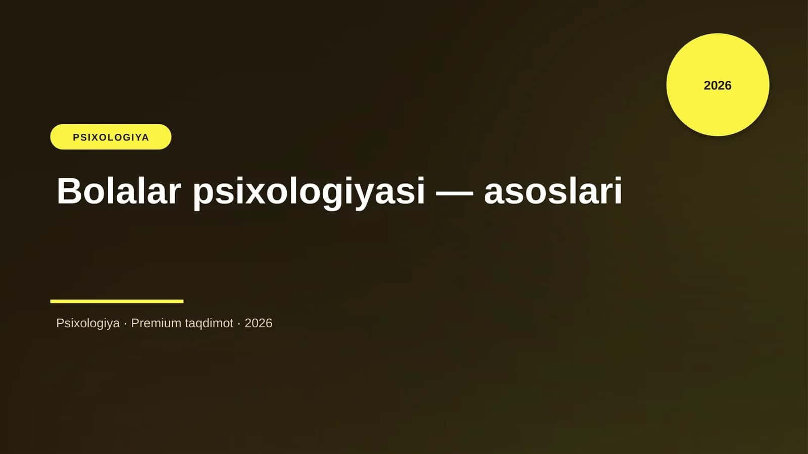 Bolalar psixologiyasi — asoslari