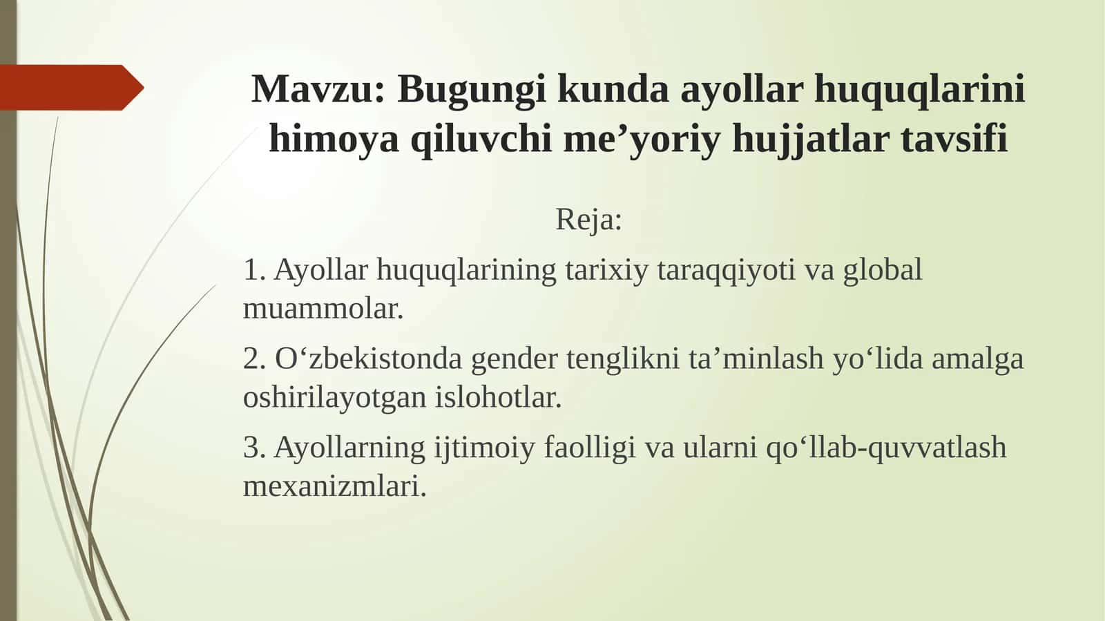 Bugungi kunda ayollar huquqlarini himoya qiluvchi meʼyoriy hujjatlar tavsifi