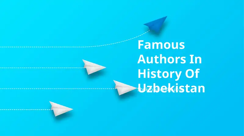 Famous Authors In History Of Uzbekistan