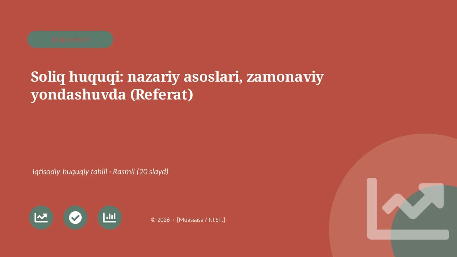 Soliq huquqi: nazariy asoslari, zamonaviy yondashuvda (Referat)