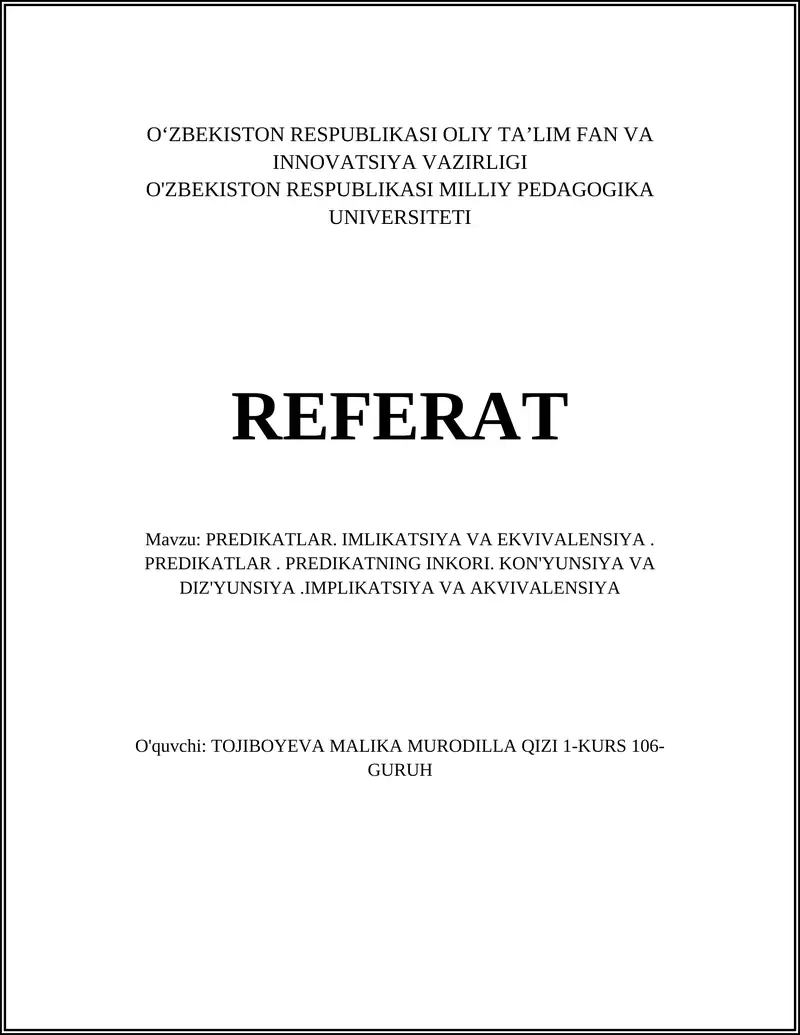 PREDIKATLAR. IMLIKATSIYA VA EKVIVALENSIYA