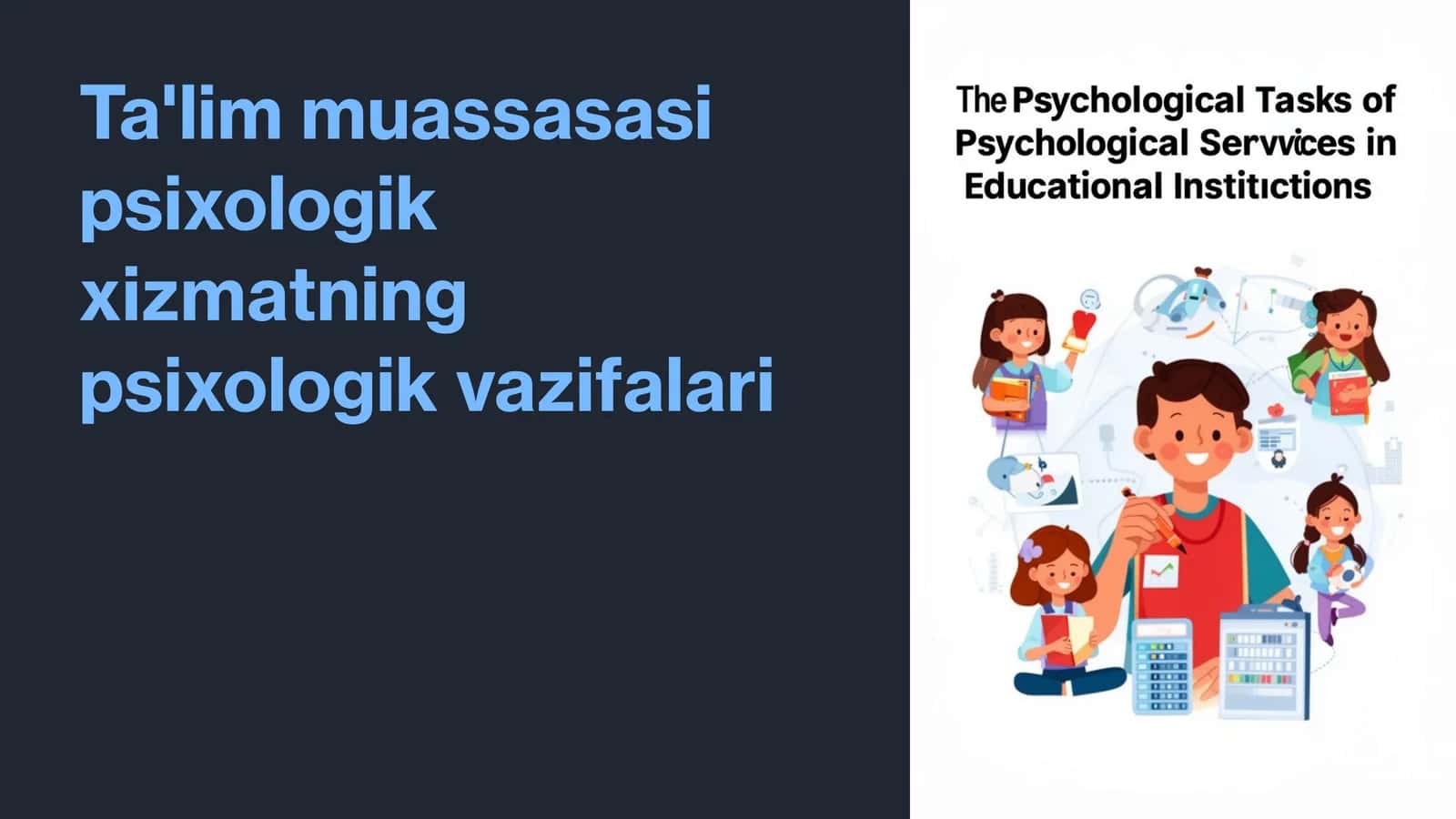 Ta'lim Muassasasida Psixologik Xizmatning Vazifalari