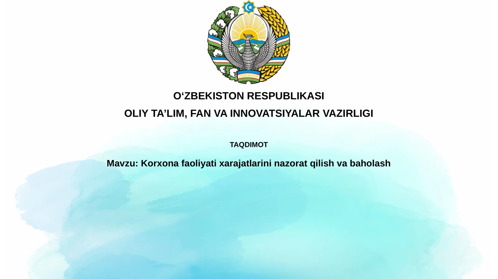 Xarajatlarni nazorat qilish va baholash asoslari