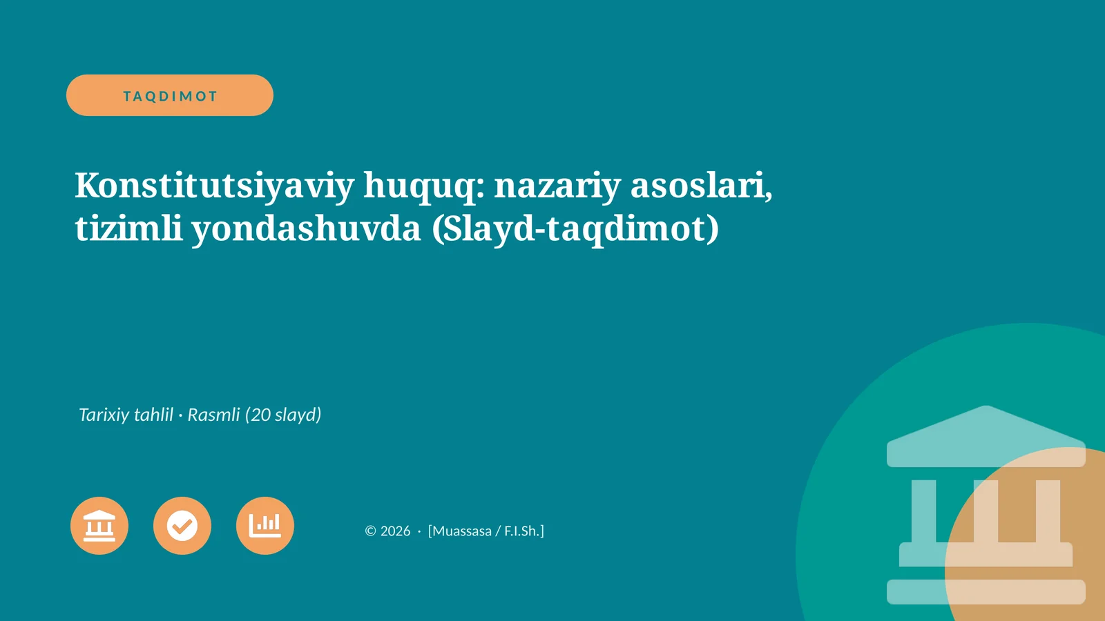 Konstitutsiyaviy huquq: nazariy asoslari, tizimli yondashuvda (Slayd-taqdimot)