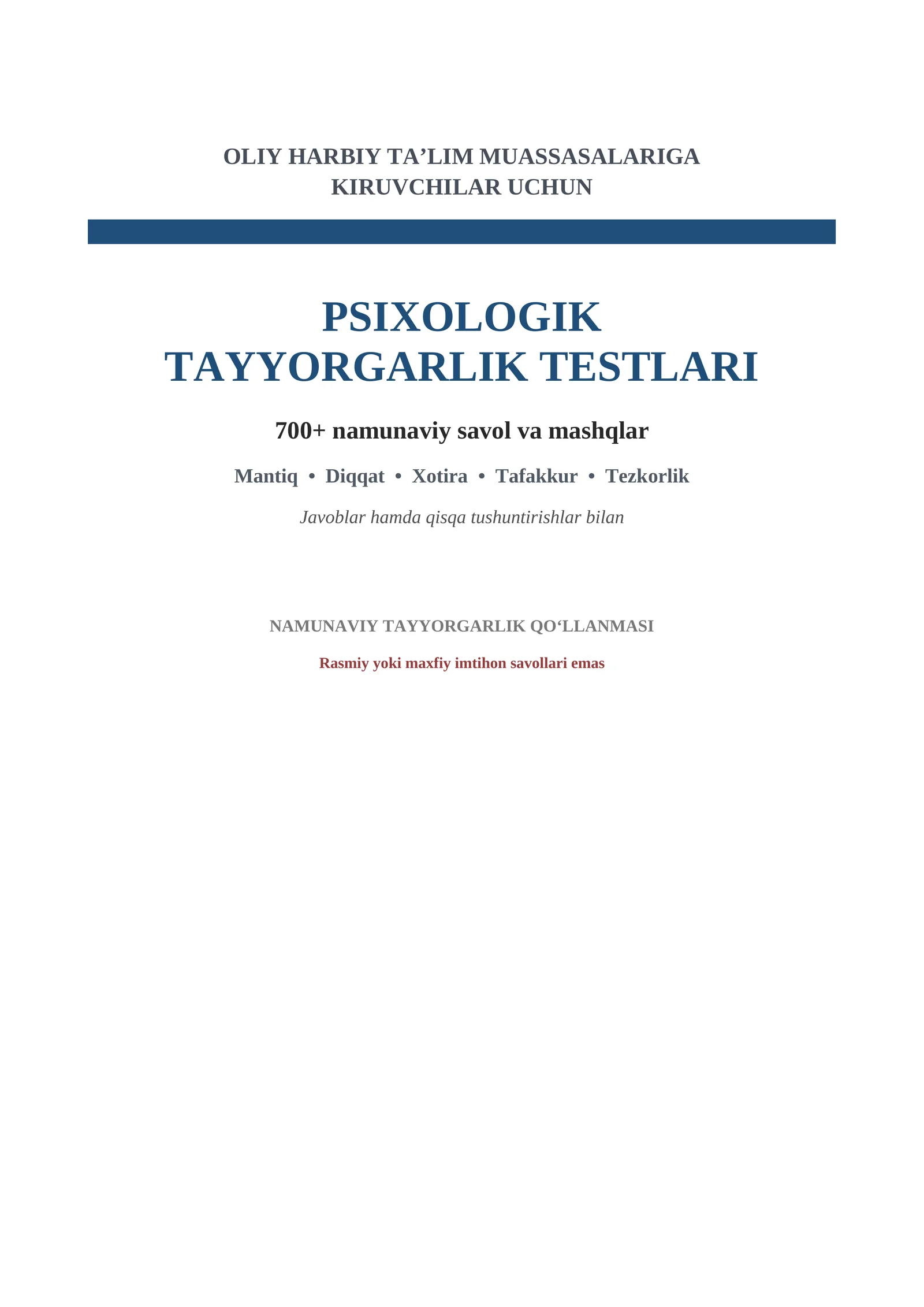 Oliy harbiy ta’limga kiruvchilar uchun psixologik tayyorgarlik testlari | 700+ savol | Javoblari bil