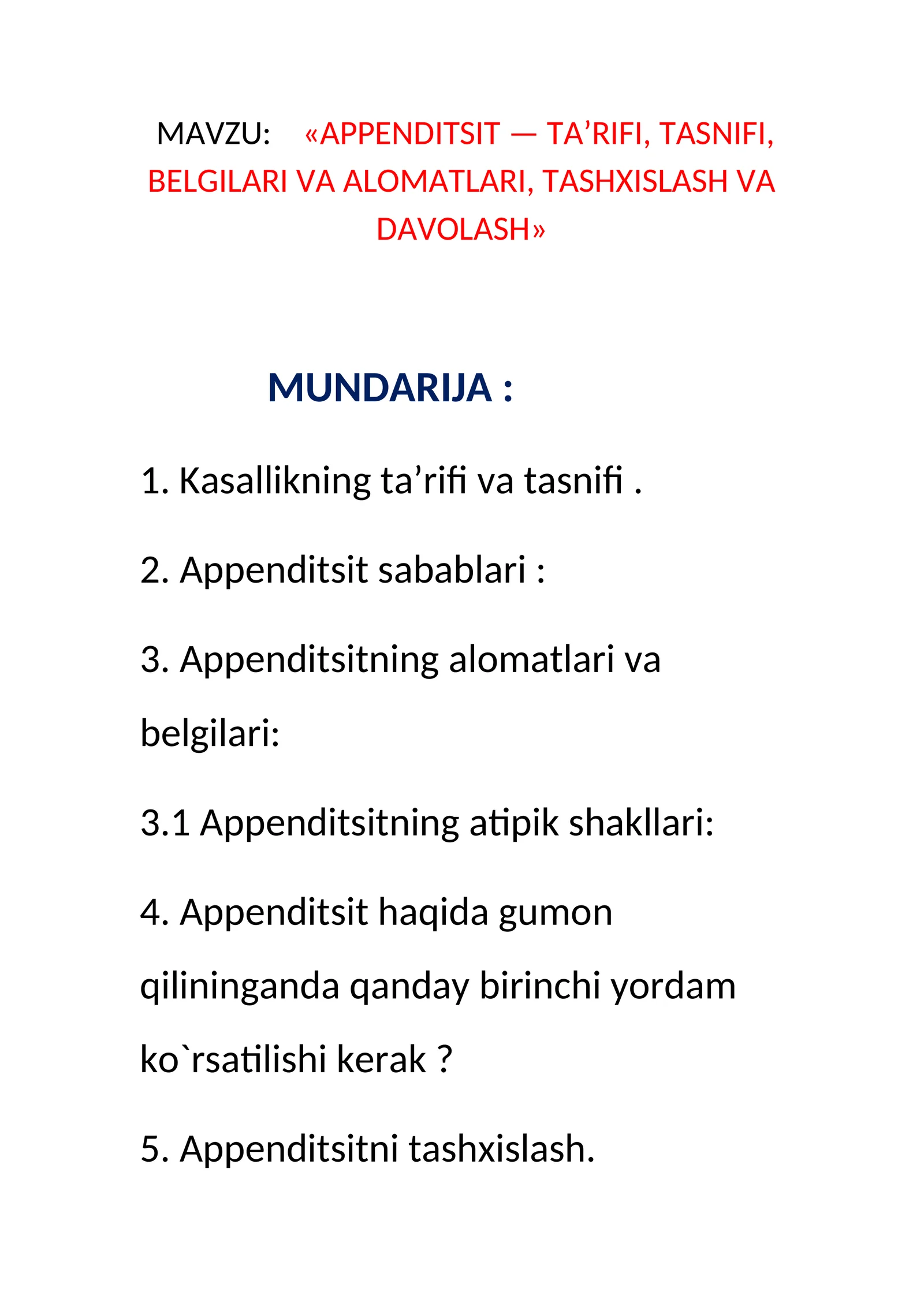 APPENDITSIT — TA’RIFI, TASNIFI, BELGILARI VA ALOMATLARI, TASHXISLASH VA DAVOLASH