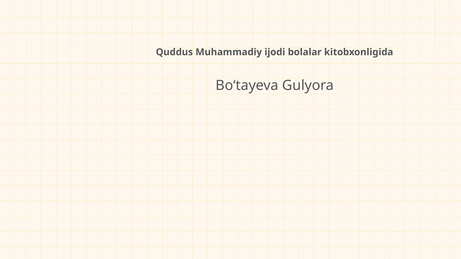 Quddus Muhammadiy ijodi bolalar kitobxonligida