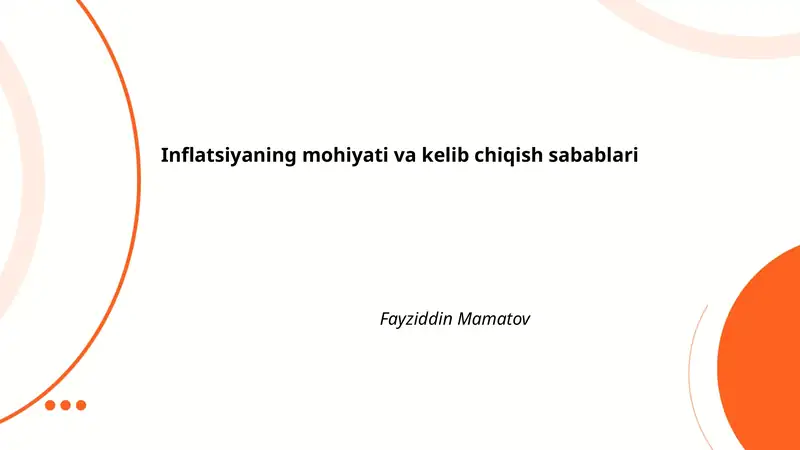 Inflatsiyaning mohiyati va kelib chiqish sabablari