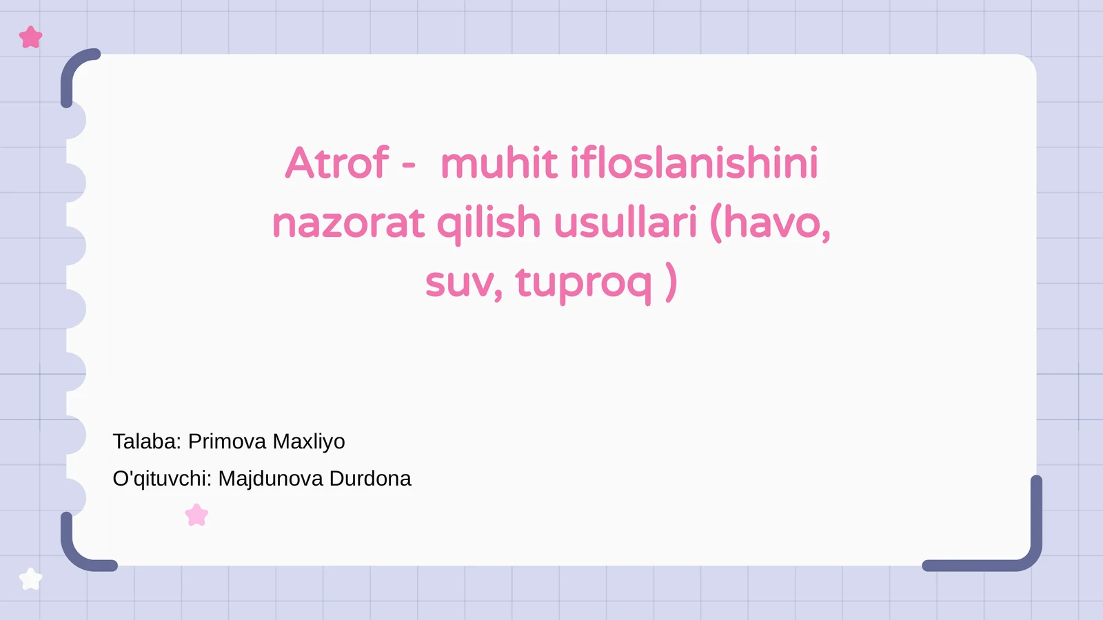 Atrof - muhit ifloslanishini nazorat qilish usullari (havo, suv, tuproq)