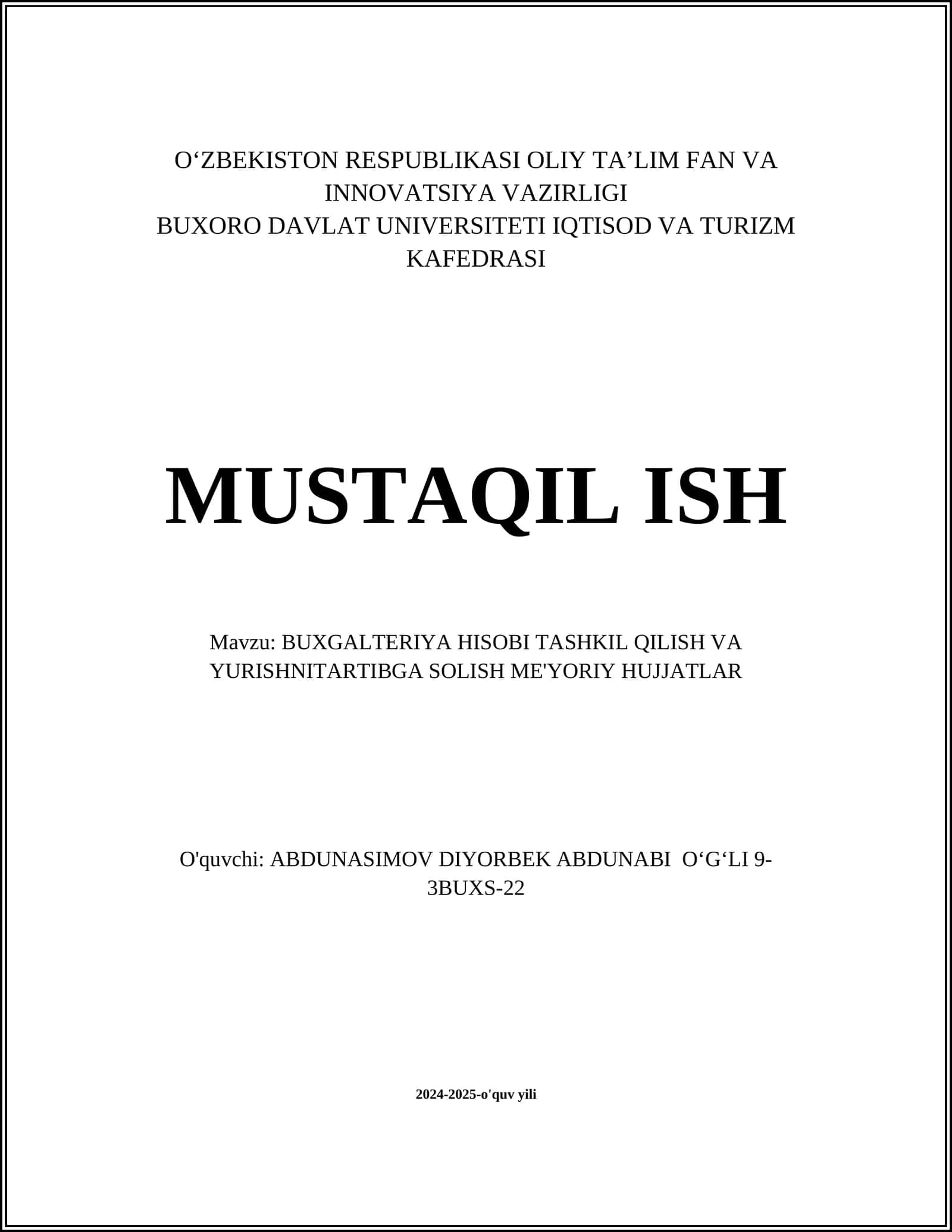 BUXGALTERIYA HISOBI TASHKIL QILISH VA YURISHNITARTIBGA SOLISH ME'YORIY HUJJATLAR