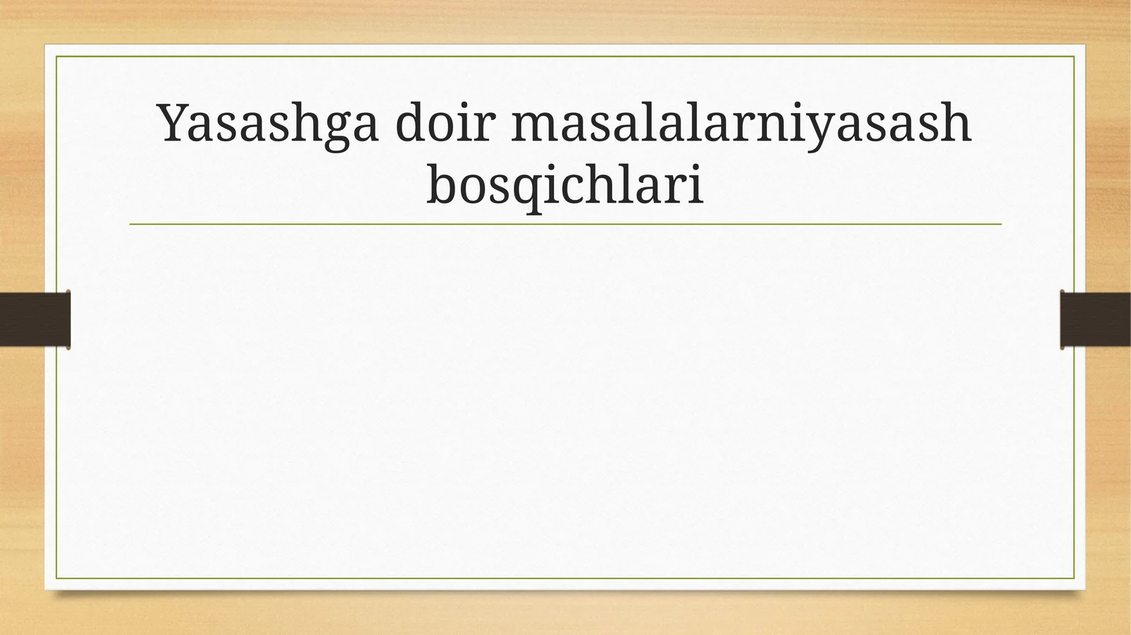 Yasashga doir masalalarni yasash bosqichlari
