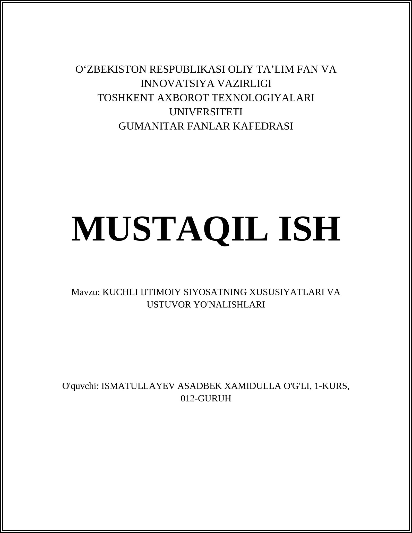 KUCHLI IJTIMOIY SIYOSATNING XUSUSIYATLARI VA USTUVOR YO'NALISHLARI
