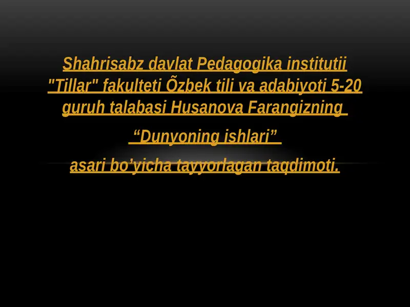 "Dunyoning ishlari"