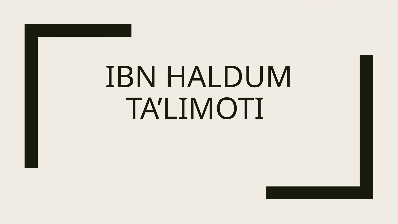 Ibn haldum ta’limoti