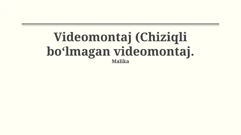 Videomontaj (Chiziqli bo‘lmagan videomontaj)