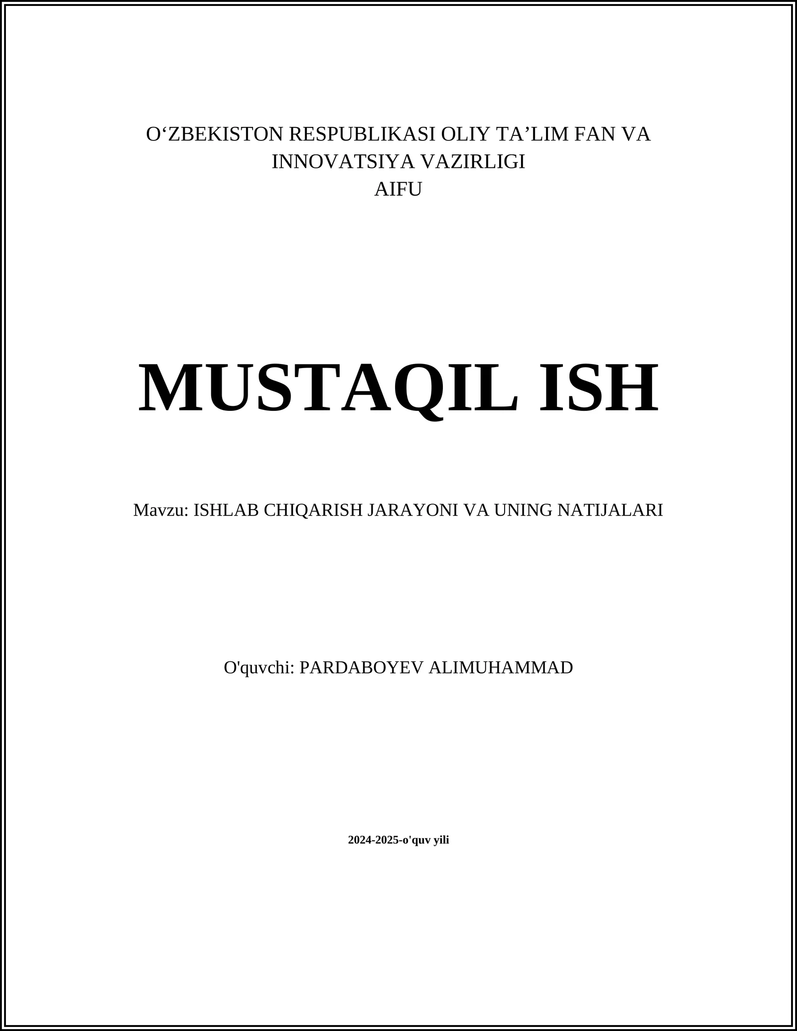 ISHLAB CHIQARISH JARAYONI VA UNING NATIJALARI